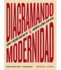 DIAGRAMANDO LA MODERNIDAD