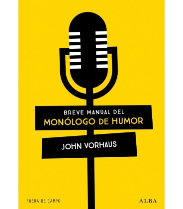 BREVE MANUAL DEL MONOLOGO DE HUMOR