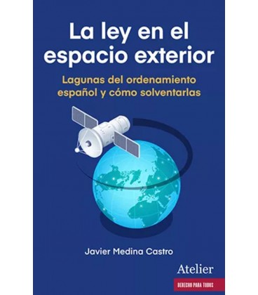 LA LEY EN EL ESPACIO EXTERIOR