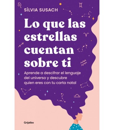 LO QUE LAS ESTRELLAS CUENTAN SOBRE TI