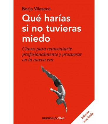QUE HARIAS SI NO TUVIERAS MIEDO