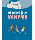 MI VECINO ES UN VAMPIRO