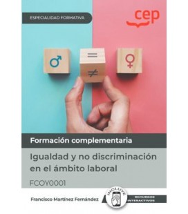 IGUALDAD Y NO DISCRIMINACION EN EL AMBITO LABORAL
