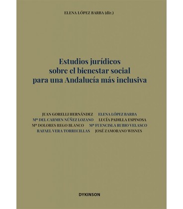 ESTUDIOS JURIDICOS SOBRE EL BIENESTAR SOCIAL PARA UNA ANDALUCIA MAS I