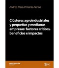 CLUSTERES AGROINDUSTRIALES Y PEQUEÑAS Y MEDIANAS EMPRESAS FACTORES