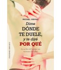 DIME DONDE TE DUELE Y TE DIRE POR QUE