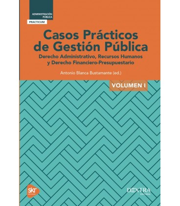CASOS PRACTICOS DE GESTION PUBLICA VOL I