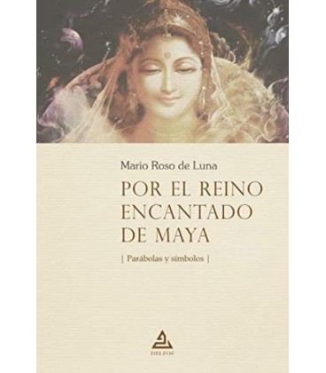 POR EL REINO ENCANTADO DE MAYA