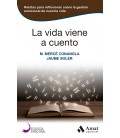 LA VIDA VIENE A CUENTO