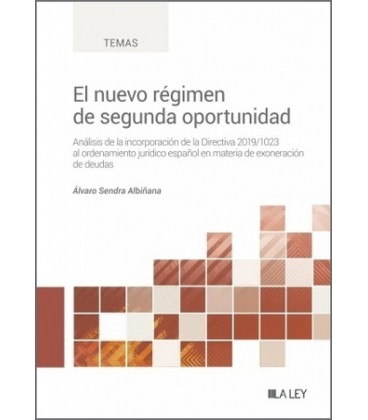 EL NUEVO REGIMEN DE SEGUNDA OPORTUNIDAD
