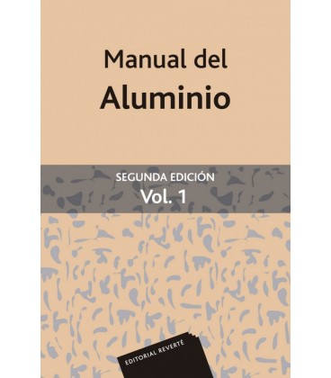 MANUAL DEL ALUMINIO VOL. 1
