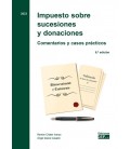 IMPUESTO SOBRE SUCESIONES Y DONACIONES COMENTARIOS Y CASOS PRACTICOS 6