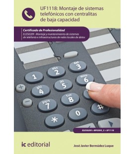 MONTAJE DE SISTEMAS TELEFONICOS CON CENTRALITAS DE BAJA CAPACIDAD