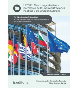 MARCO ORGANIZATIVO Y NORMATIVO DE LAS ADMINISTRACIONES PUBLICAS Y DE L