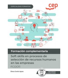 SOFT SKILLS EN PROCESOS DE SELECCION DE RECURSOS HUMANOS EN LAS EMPRES