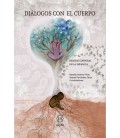 DIALOGOS CON EL CUERPO