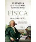 HISTORIAS DE LA HISTORIA EXPLICADAS POR LA FISICA