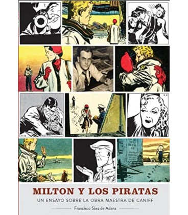 MILTON Y LOS PIRATAS UN ENSAYO SOBRE LA OBRA MAESTRA DE CANIFF