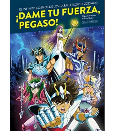 DAME TU FUERZA PEGASO! EL INFINITO COSMOS DE LOS CABALLEROS DEL ZODIAC