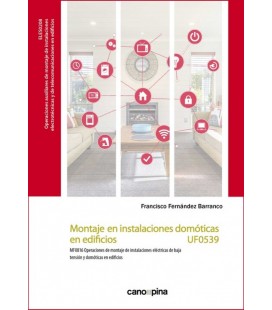 MONTAJE EN INSTALACIONES DOMOTICAS EN EDIFICIOS (UF0539)