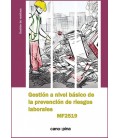 GESTION A NIVEL BASICO DE LA PREVENCION DE RIESGOS LABORALES MF2519