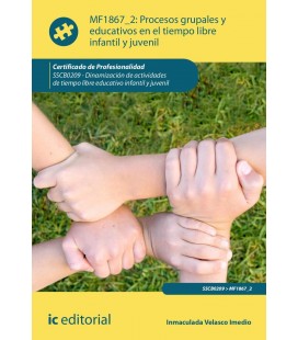 PROCESOS GRUPALES Y EDUCATIVOS EN EL TIEMPO LIBRE INFANTIL Y JUVENIL