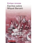 ESCRITOS SOBRE MIQUEL BARCELO