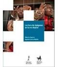 LECTURA DE IMAGENES EN LA ERA DIGITAL