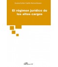 REGIMEN JURIDICO DE LOS ALTOS CARGOS EL