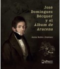 JOSE DOMINGUEZ BECQUER Y EL ALBUM DE ARACENA