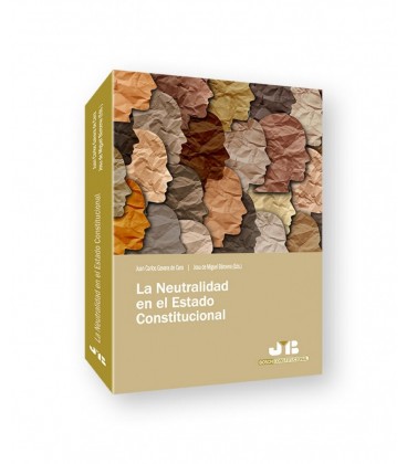 LA NEUTRALIDAD EN EL ESTADO CONSTITUCIONAL