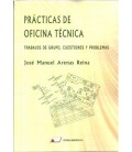 PRACTICAS DE OFICINA TECNICA TRABAJOS DE GRUPO CUESTIONES Y PROBLEMAS