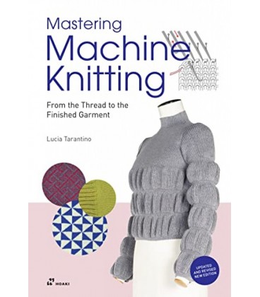 MASTERING MACHINE KNITTING