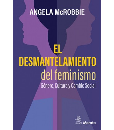 DESMANTELAMIENTO DEL FEMINISMO