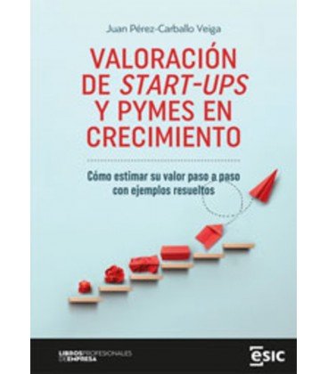 VALORACION DE START UPS Y PYMES EN CRECIMIENTO