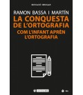 LA CONQUESTA DE L ORTOGRAFIA
