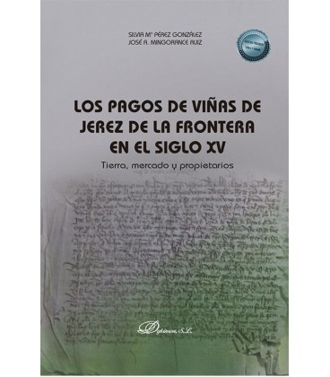 LOS PAGOS DE VIÑAS DE JEREZ DE LA FRONTERA EN EL SIGLO XV