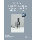 EQUIDAD Y TRANSPARENCIA EN LA PRESTACION DE SERVICIOS