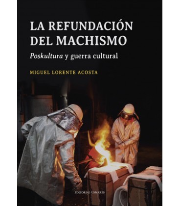 LA REFUNDACION DEL MACHISMO