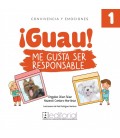GUAU! ME GUSTA SER RESPONSABLE