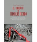 EL ORIENTE EN CHARLIE HEBDO