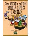 COMO AYUDAR NI OS SUPERAR ESTRES