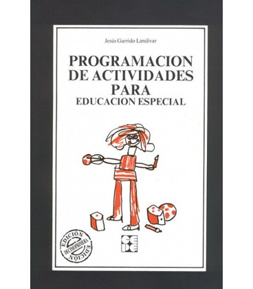 PROGRAMACION DE ACTIVIDADES PARA LA EDUCACION ESPECIAL