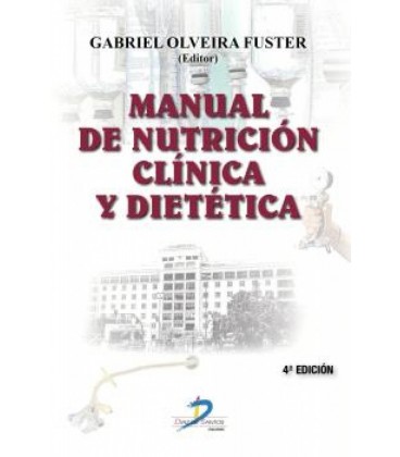 MANUAL DE NUTRICION CLINICA Y DIETETICA 4 EDICION