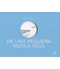 DE UNA PEQUE A MOSCA AZUL