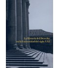 LA HISTORIA DEL DERECHO EN LA UNIVERSIDAD DEL SIGLO XXI