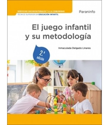 JUEGO INFANTIL Y SU METODOLOGIA 2 EDICION 2023