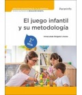 JUEGO INFANTIL Y SU METODOLOGIA 2 EDICION 2023