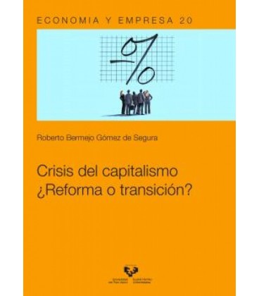 CRISIS DEL CAPITALISMO REFORMA O TRANSICION