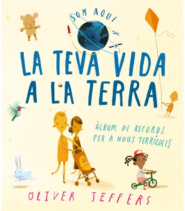 LA TEVA VIDA A LA TERRA (CATALAN)
